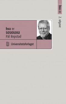 Hva er sosiologi av Pål Repstad (Heftet)