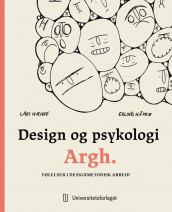 Design og psykologi Argh. av Erling Håmsø og Lars Hæhre (Ebok)