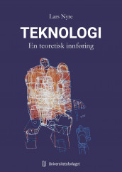 Teknologidyret av Lars Nyre (Heftet)