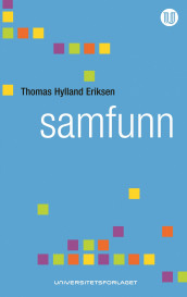 Samfunn av Thomas Hylland Eriksen (Ebok)