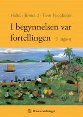 I begynnelsen var fortellingen av Halldis Breidlid og Tove Nicolaisen (Ebok)