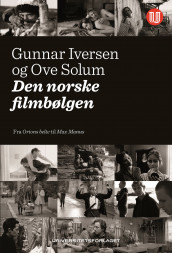 Den norske filmbølgen av Gunnar Iversen (Ebok)