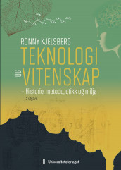 Teknologi og vitenskap av Ronny Kjelsberg (Ebok)