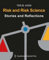 Risk and risk science av Terje Aven (Ebok)