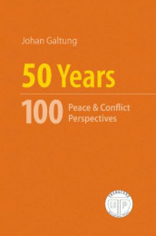 50 years av Johan Galtung (Heftet)