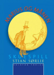 Marius og månen av Stian Sørlie (Heftet)