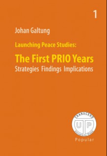 Launching peace studies av Johan Galtung (Heftet)