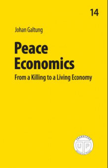 Peace economics av Johan Galtung (Heftet)