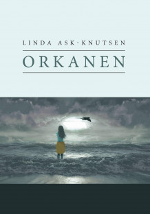 Orkanen av Linda Ask-Knutsen (Ebok)