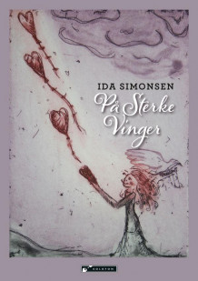 På sterke vinger av Ida Simonsen (Innbundet)