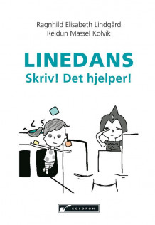 Linedans av Ragnhild Elisabeth Lindgård og Reidun Mæsel Kolvik (Ebok)