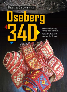 Oseberg 34D av Bente Skogsaas (Heftet)