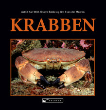 Krabben av Astrid Kari Woll, Snorre Bakke og Gro I. van der Meeren (Innbundet)