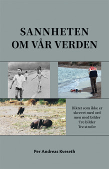 Sannheten om vår verden av Per Andreas Kveseth (Ebok)