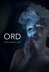 Ord av Astri Hansen Juvik (Heftet)