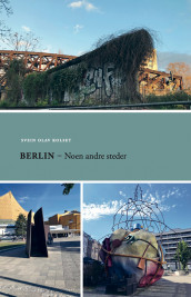 Berlin av Svein Olav Kolset (Heftet)
