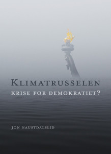 Klimatrusselen av Jon Naustdalslid (Ebok)