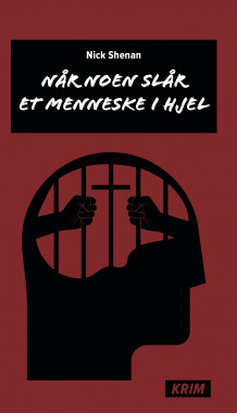 Når noen slår et menneske ihjel av Nick Shenan (Ebok)