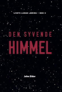 Den syvende himmel av John Eldor Dahl (Ebok)