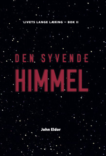 Den syvende himmel av John Eldor Dahl (Ebok)