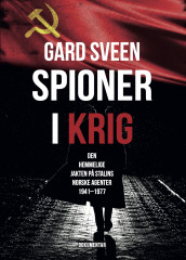 Spioner i krig av Gard Sveen (Innbundet)