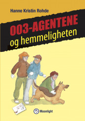 003-agentene og hemmeligheten - signert utgave av Hanne Kristin Rohde (Diverse trykk)