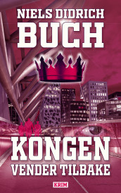Kongen vender tilbake av Niels Didrich Buch (Innbundet)