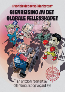 Gjenreisning av det globale felleskap av Vegard Bye og Olle Törnquist (Ebok)