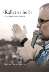 Kallet er her! av Sten Sørensen (Innbundet)