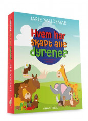 Hvem har skapt alle dyrene? av Jarle Waldemar (Innbundet)