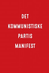 Det kommunistiske manifest av Karl Marx (Innbundet)