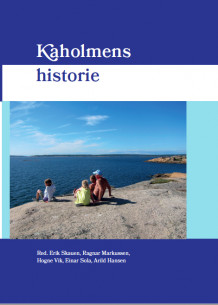 Kaholmen av Hogne Vik, Erik Skauen, Ragnar Markussen, Einar Sola og Arild Hansen (Innbundet)