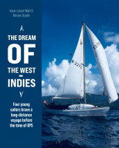 The dream of the West Indies av Morten Stødle og Hauk Larsen Wahl (Ebok)