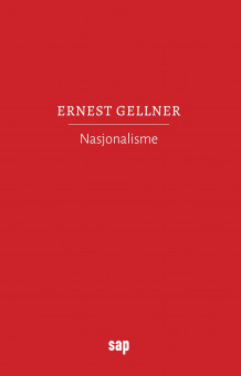 Nasjonalisme av Ernest Gellner (Heftet)