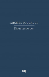 Diskursens orden av Michel Foucault (Heftet)