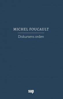 Diskursens orden av Michel Foucault (Heftet)