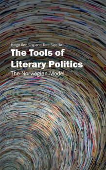 The tools of literary politics av Helge Rønning og Tore Slaatta (Heftet)