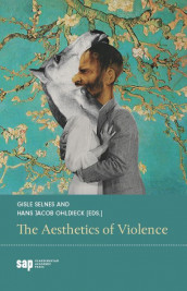 The aesthetics of violence (Heftet)