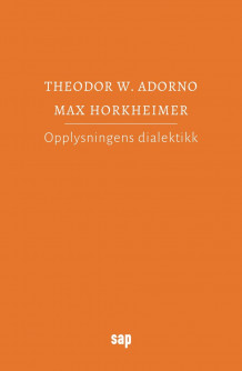 Opplysningens dialektikk av Max Horkheimer og Theodor W. Adorno (Heftet)