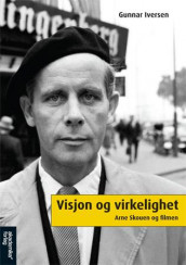 Visjon og virkelighet av Gunnar Iversen (Heftet)
