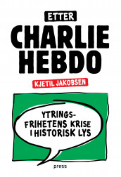 Etter Charlie Hebdo av Kjetil A. Jakobsen (Ebok)