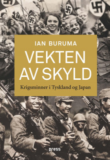Vekten av skyld av Ian Buruma (Innbundet)