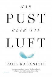 Når pust blir til luft av Paul Kalanithi (Ebok)