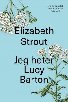 Jeg heter Lucy Barton av Elizabeth Strout (Heftet)