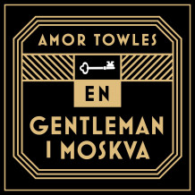 En gentleman i Moskva av Amor Towles (Nedlastbar lydbok)