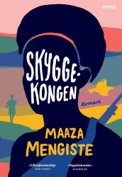 Skyggekongen av Maaza Mengiste (Innbundet)