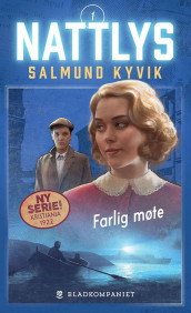 Farlig møte av Salmund Kyvik (Heftet)