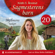 Skjebnens veier av Kristin S. Ålovsrud (Nedlastbar lydbok)