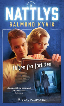 Hilsen fra fortiden av Salmund Kyvik (Ebok)
