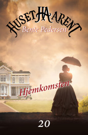 Hjemkomsten av Bente Pedersen (Ebok)